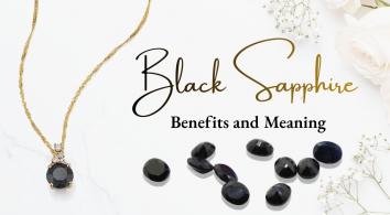 Black Sapphire Benefits and Meaning 