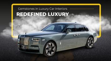 Gemstones in Luxury Car Interiors: Redefined Luxury