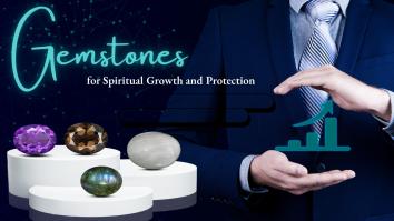 Gemstones for Spiritual Growth and Protection