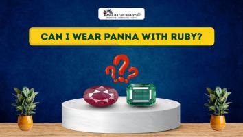Can I Wear Panna With Ruby?