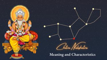 Chitra Nakshatra: Meaning and Characteristics