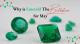 Why Is Emerald the Birthstone for May?
