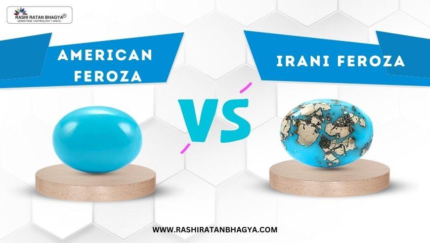 American Firoza and Irani Firoza - Discover the Mystical Beauty