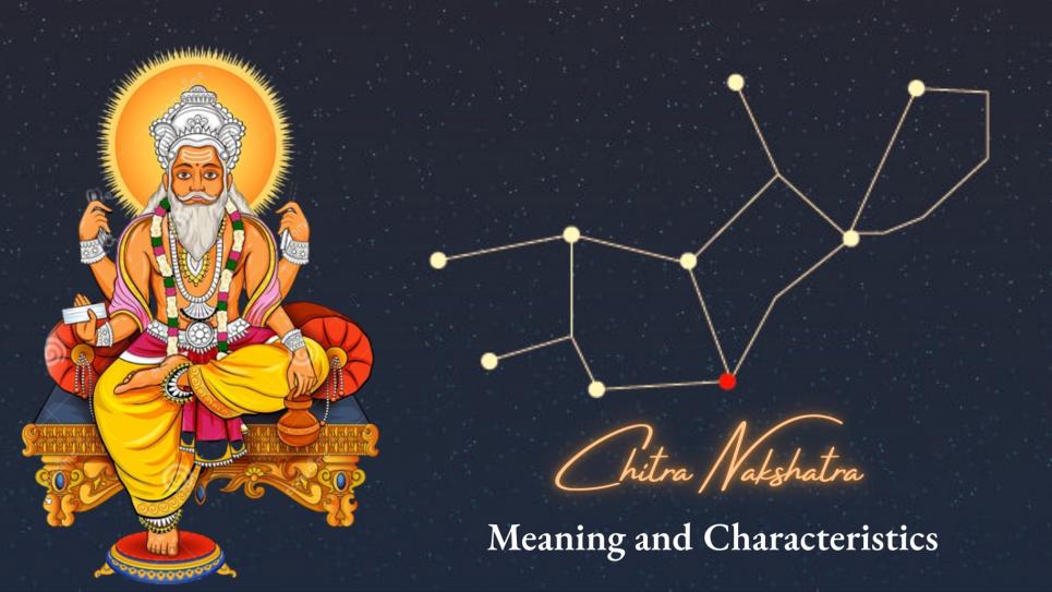 Chitra Nakshatra: Meaning and Characteristics