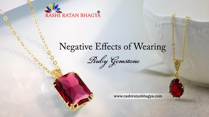 Side Effects of Ruby Gemstone: How to avoid it?