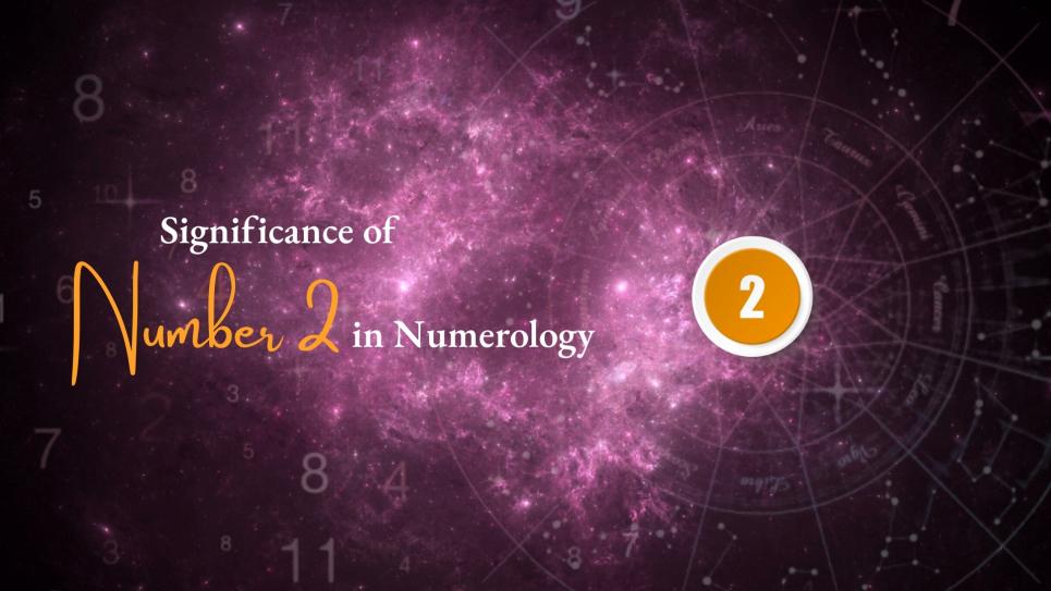 Meaning of Number 2 in Numerology and its significance