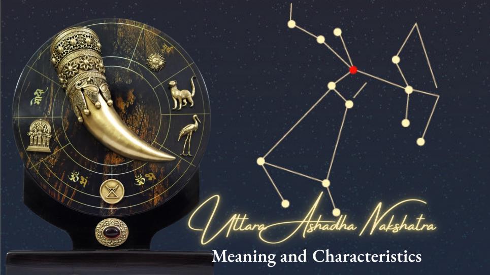 Uttara Ashadha Nakshatra: Meaning and Characteristics