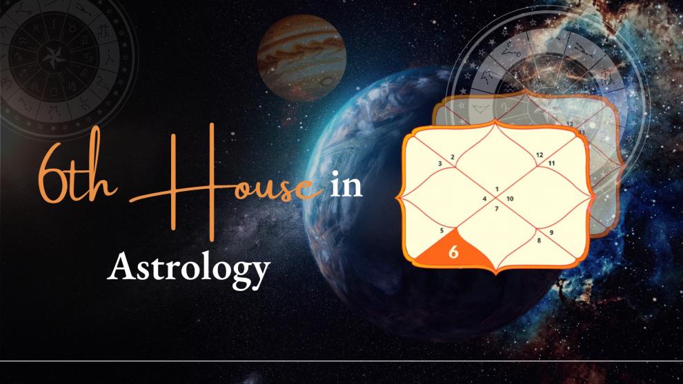 6th House in Astrology