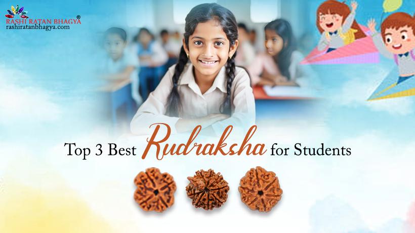 Best Rudraksha for Students and Learners