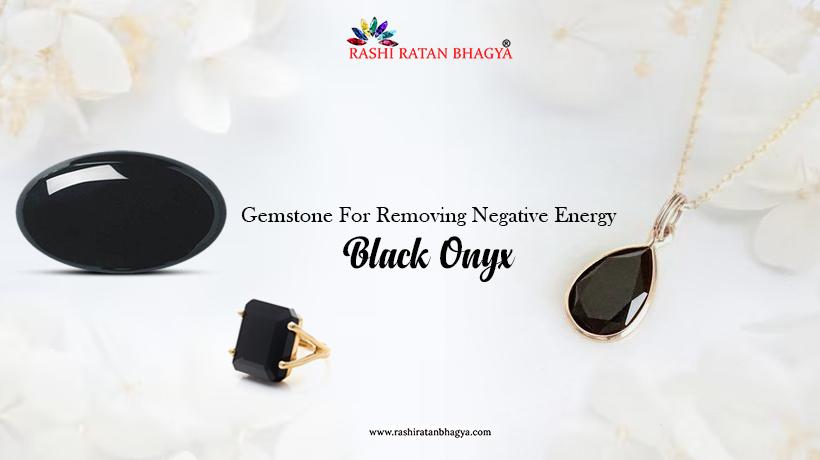 Black Onyx Stone Benefits, Who Can Wear and How to Wear