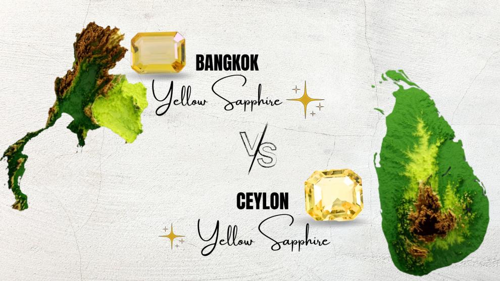 Ceylon vs Bangkok Yellow Sapphire: Which One is Better and Why?
