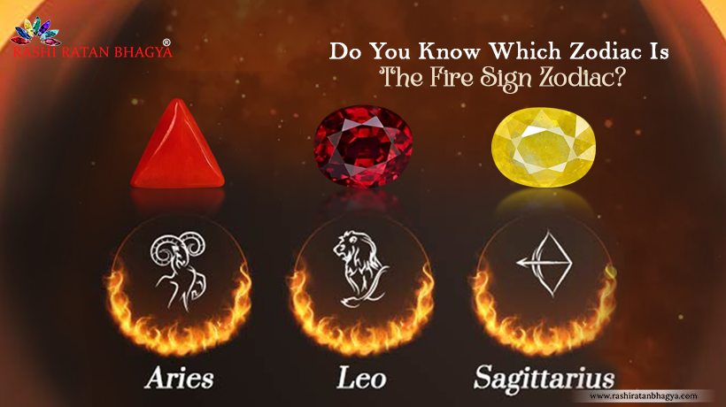 Understand Fire Signs: Aries, Leo, and Sagittarius
