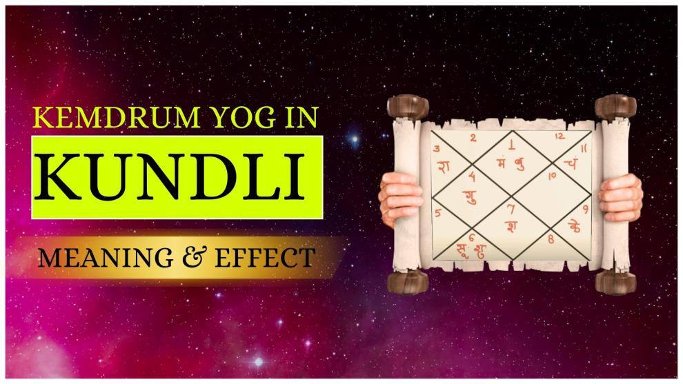 Meaning of Kem Drum Yog, Its Effects, and Powerful Remedies?