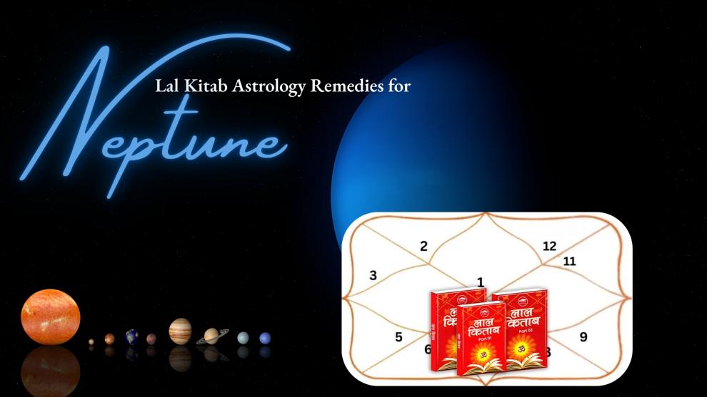 Lal Kitab Astrology Remedies for Neptune