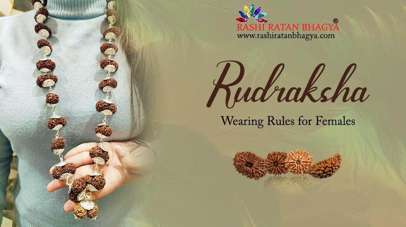 Can Women Wear Rudraksha? Explore Rudraksha Wearing Rules 