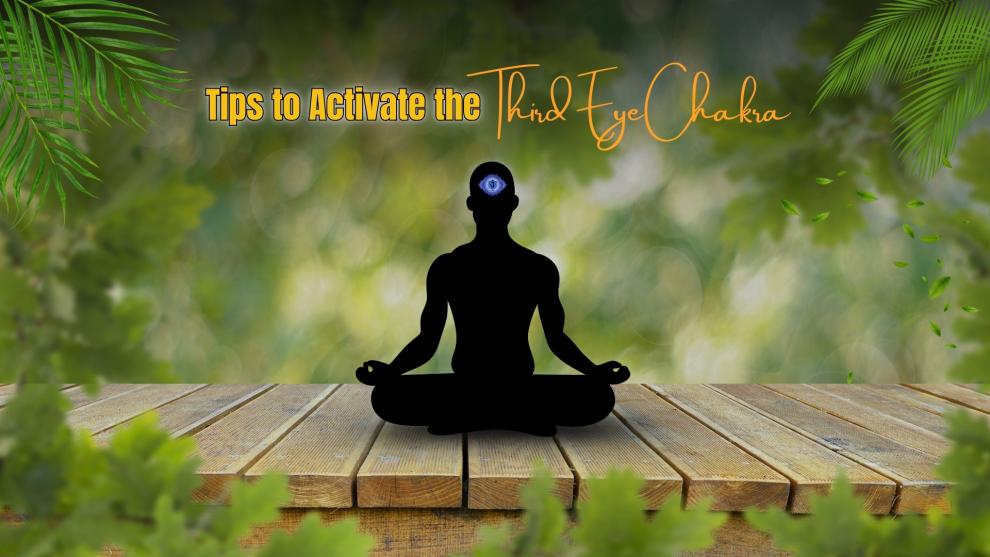 How to Activate the Third Eye Chakra: A Complete Guide