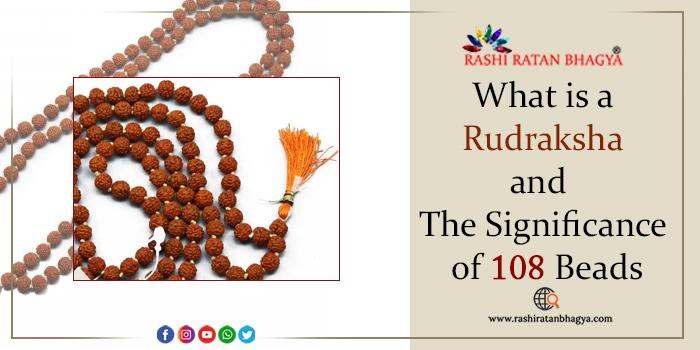 Types of Rudraksha and Significance of 108 Beads