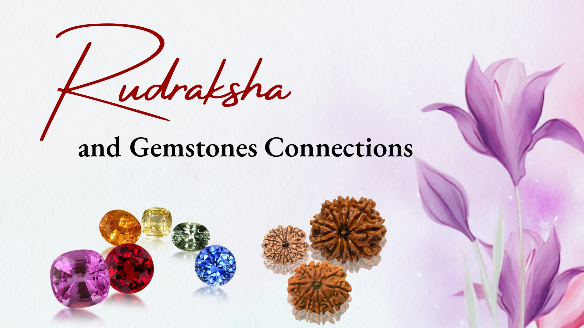 Rudraksha and Gemstone Combination Guide