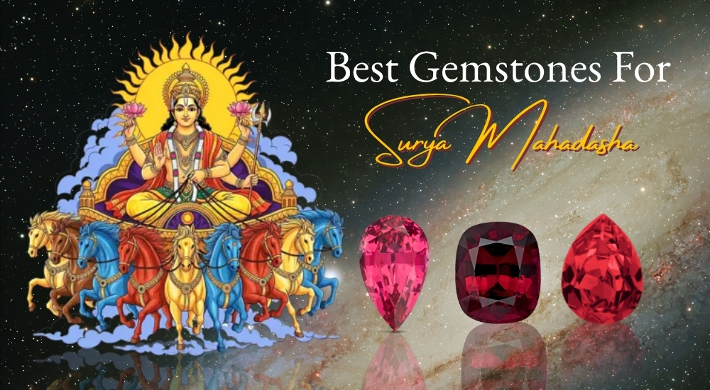 Best Gemstone For Surya Mahadasha
