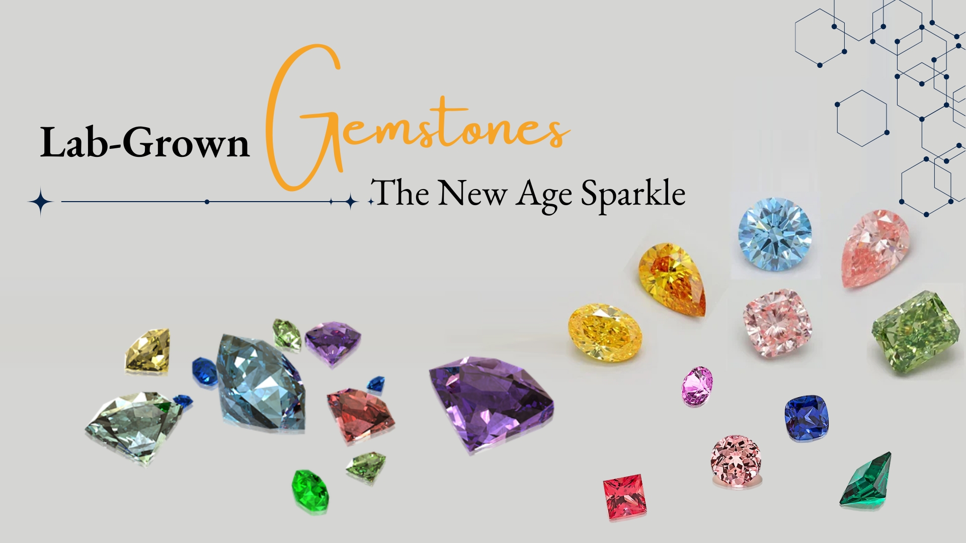 Lab-Grown Gemstones: The New Age Sparkle