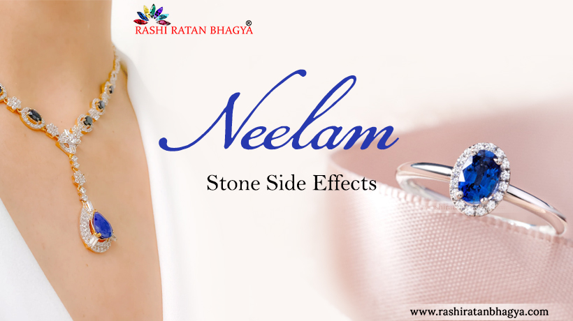 Neelam Stone Side Effects: Who Should Not Wear it?