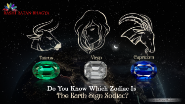 Do You Know Which Zodiac Is The Earth Sign Zodiac? Unveiling the Grounded Stars of the Astrological World