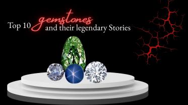 Top 10 gemstones and their legendary Stories