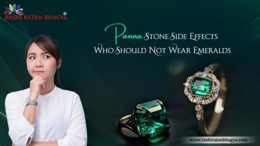 Who Should Not Wear Emeralds? Side Effects of Emerald