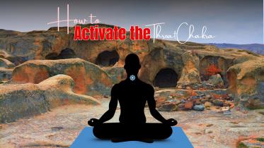 How to Activate the Throat Chakra: A Complete Guide