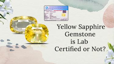 How to Identify an Original Yellow Sapphire?