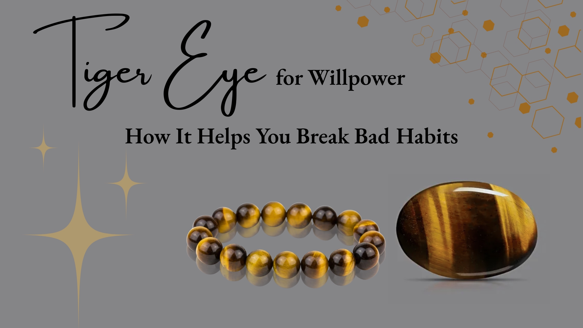 Tiger Eye for Willpower: How It Helps You Break Bad Habits
