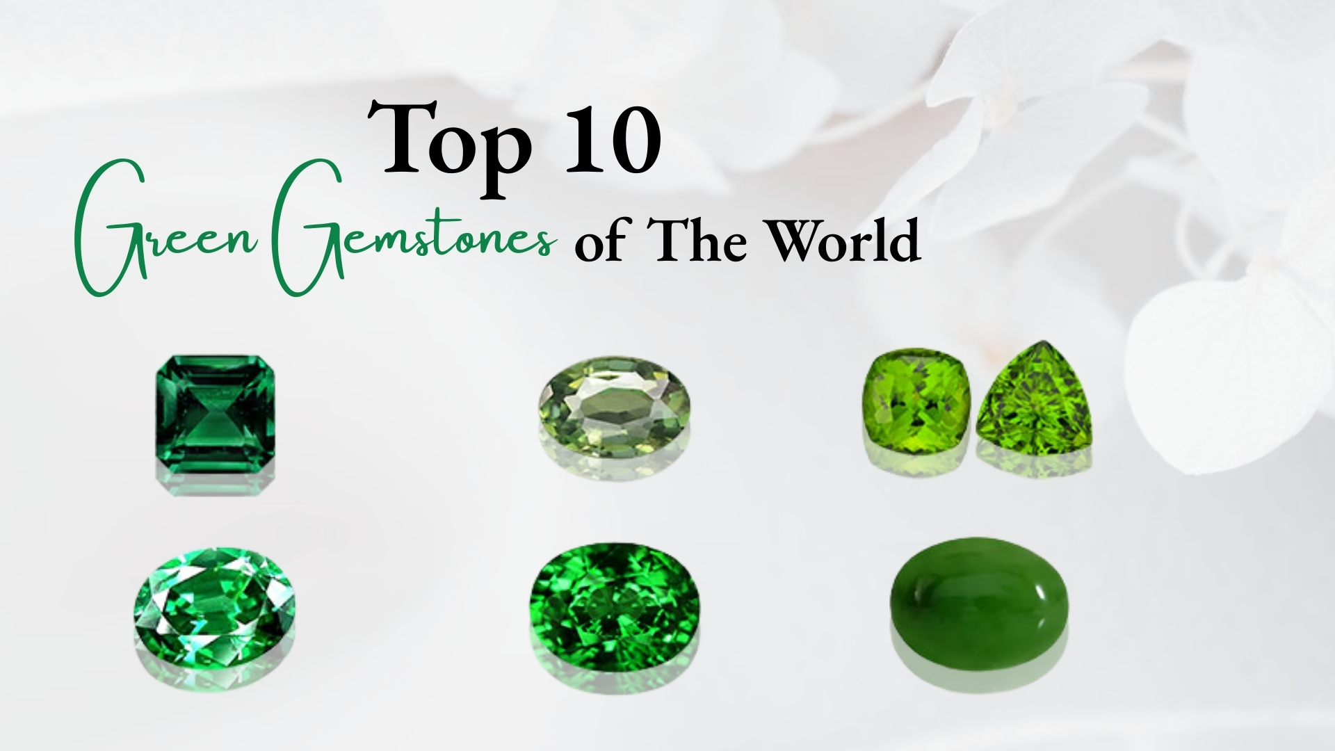 Top 10 Green Gemstones of the World