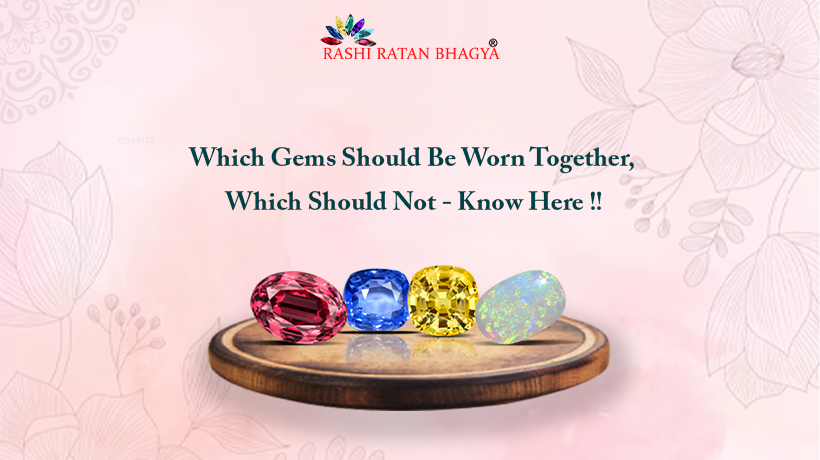 Most Powerful Gemstones Combinations to Wear Together